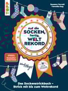 Cover-Bild zum Titel 'Auf die Socken, fertig, Weltrekord!' von 'Susanne Oswald, Veronika Hug'