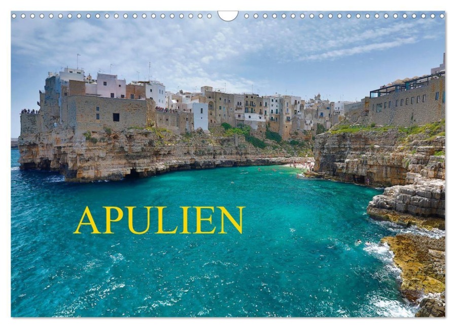 Apulien (Wandkalender 2027 DIN A3 quer), CALVENDO Monatskalender - Martin Rauchenwald
