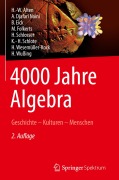 Cover-Bild zum Titel '4000 Jahre Algebra' von 'H. -W. Alten, A. Djafari Naini, M. Folkerts, B. Eick, H. Wußing'