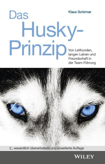 Das Husky- Prinzip - Klaus Schirmer