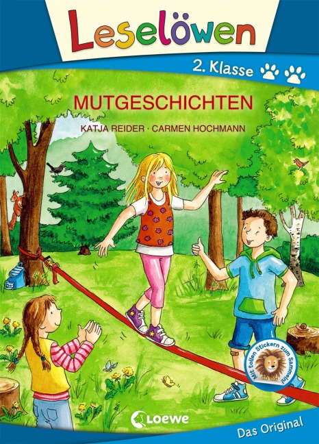 Leselöwen 2. Klasse - Mutgeschichten - Katja Reider