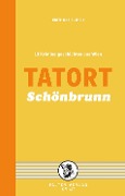 Tatort Schönbrunn - Günter Neuwirth, Clementine Skorpil, Peter Wehle, Franz Zeller, Raoul Biltgen