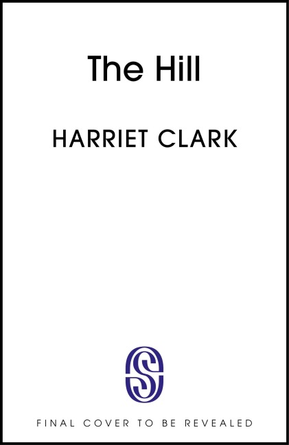 The Hill - Harriet Clark
