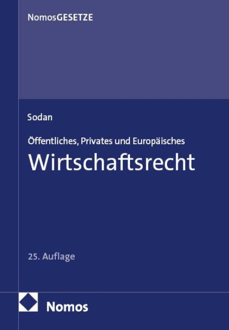 Öffentliches, Privates und Europäisches Wirtschaftsrecht - 