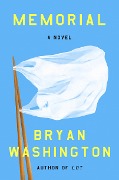 Cover-Bild zum Titel 'Memorial' von 'Bryan Washington'