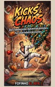 Cover-Bild zum Titel 'Kicks & Chaos' von 'Fofinho El Jefe'