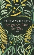 Cover-Bild zum Titel 'Am grünen Rand der Welt' von 'Thomas Hardy'