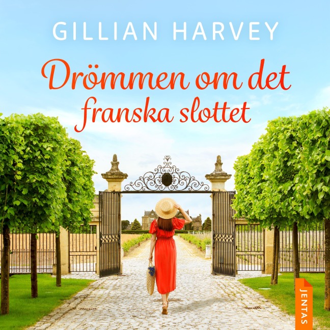 Drömmen om det franska slottet - Gillian Harvey