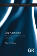 Cover-Bild zum Titel 'Deep Cosmopolis' von 'Adam K. Webb'