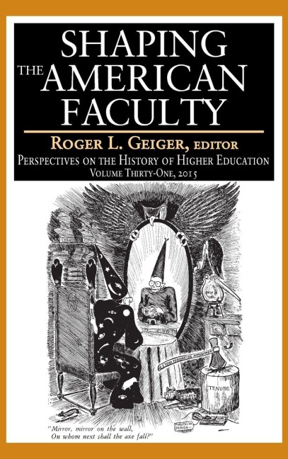Shaping the American Faculty - 