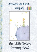 Cover-Bild zum Titel 'The Little Prince - Painting Book' von 'Antoine de Saint-Exupéry, Elizabeth M. Potter'