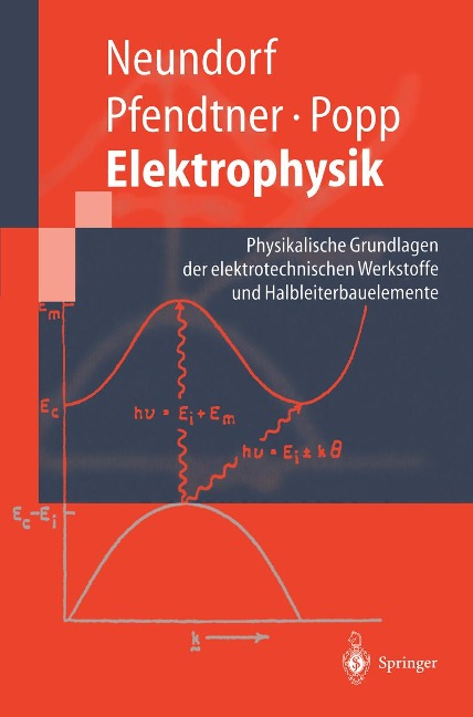 Elektrophysik - Dörte Neundorf, Reinhard Pfendtner, H. -P. Popp