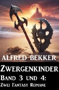 Cover-Bild zum Titel 'Zwergenkinder Band 3 und 4: Zwei Fantasy Romane' von 'Alfred Bekker'