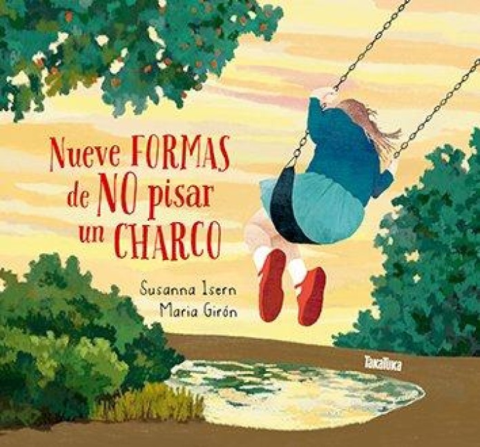 Nueve Formas de No Pisar Un Charco - Susanna Isern
