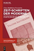 Cover-Bild zum Titel 'Zeit-Schriften der Moderne' von 'Clara Frysztacka'