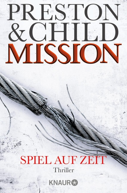 Mission - Spiel auf Zeit - Douglas Preston, Lincoln Child