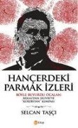 Hancerdeki Parmak Izleri - Selcan Tasci