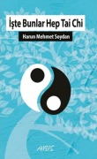 Cover-Bild zum Titel 'Iste Bunlar Hep Tai Chi' von 'Harun Mehmet Soydan'