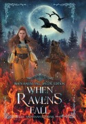 Cover-Bild zum Titel 'When Ravens Fall' von 'Savannah Jezowski'