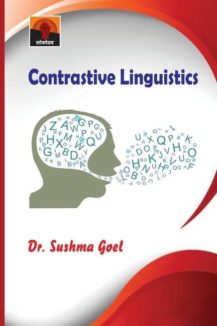 Contrastive Linguistics - Sushma Goel