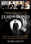 Cover-Bild zum Titel 'The Many Lives of James Bond' von 'Mark Edlitz'