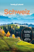 Cover-Bild zum Titel 'LONELY PLANET Reiseführer Schweiz' von 'Kerry Walker, Gregor Clark, Craig Mclachlan, Benedict Walker'