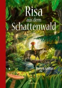 Cover-Bild zum Titel 'Risa aus dem Schattenwald' von 'Rose&Szillat'