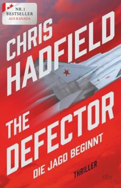 The Defector - Die Jagd beginnt - Chris Hadfield