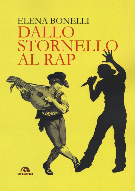 Dallo stornello al rap - Elena Bonelli