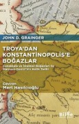 Cover-Bild zum Titel 'Troyadan Konstantinopolise Bogazlar' von 'John D. Grainger'
