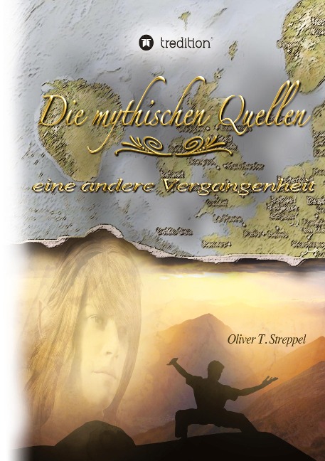 Die mythischen Quellen 2 - Oliver T. Streppel