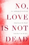 Cover-Bild zum Titel 'No, Love Is Not Dead' von 'Chris Mccabe'