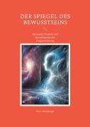 Cover-Bild zum Titel 'Der Spiegel des Bewusstseins' von 'Hans Weinberger'