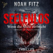 Cover-Bild zum Titel 'Seelenlos' von 'Noah Fitz'
