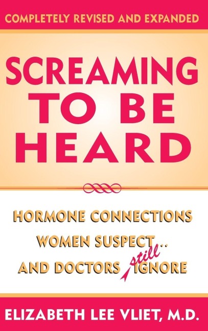 Screaming to be Heard - Elizabeth Lee Vliet