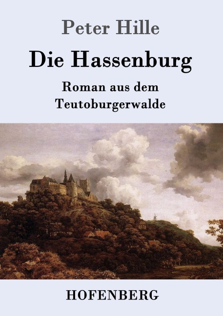 Die Hassenburg - Peter Hille