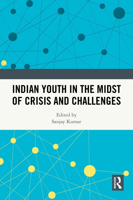Indian Youth in the Midst of Crisis and Challenges - 