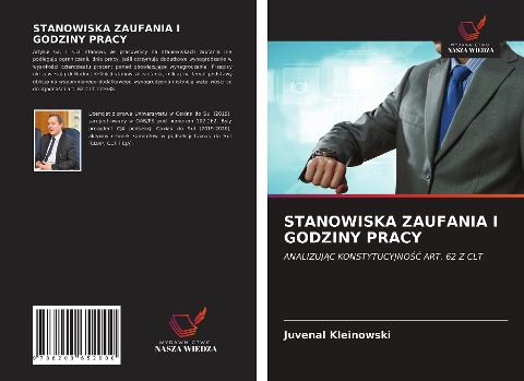 STANOWISKA ZAUFANIA I GODZINY PRACY - Juvenal Kleinowski