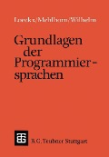 Cover-Bild zum Titel 'Grundlagen der Programmiersprachen' von 'Kurt Mehlhorn, Reinhard Wilhelm'