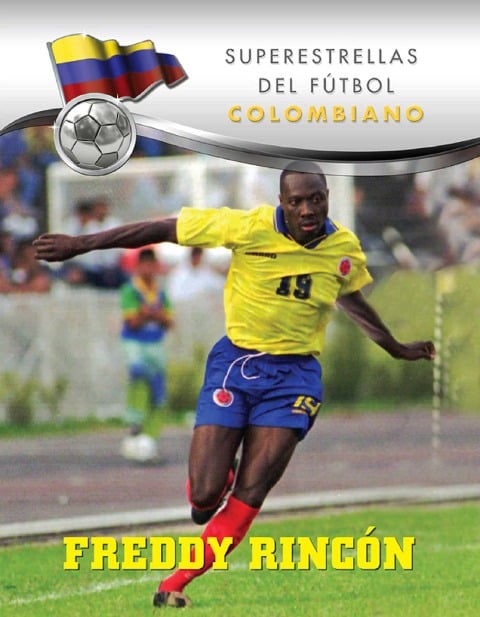 Freddy Rincón - Rodolfo Iguarán Castillo