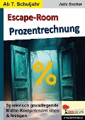 Cover-Bild zum Titel 'Escape-Room Mathematik / Band 1: Prozentrechnung' von 'Jutta Stecker'