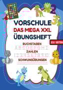 Cover-Bild zum Titel 'Das MEGA XXL Vorschule Übungsheft für Jungen - Buchstaben, Zahlen & Schwungübungen mit Dinos' von 'Inspirations Lounge'