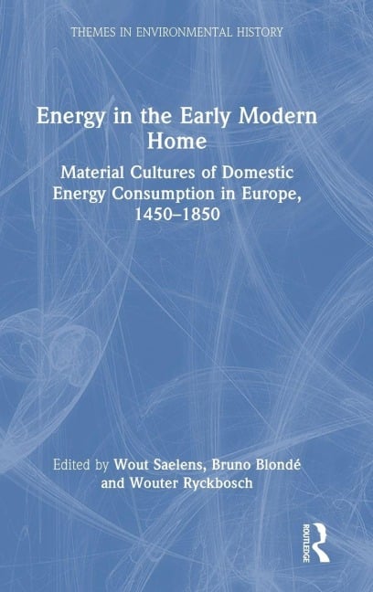 Energy in the Early Modern Home - 