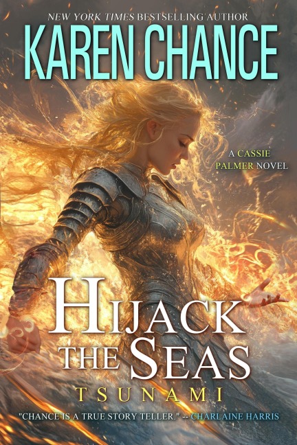 Hijack the Seas: Tsunami (Cassandra Palmer, #14) - Karen Chance