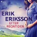 Cover-Bild zum Titel 'Efter regntiden' von 'Erik Eriksson'