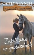 Cover-Bild zum Titel 'Zapisane w gwiazdach' von 'Caitlyn Lynch'
