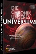 Cover-Bild zum Titel 'Die Chronik unseres Universums' von 'Ethan Siegel, William Lidwell, Jon Lomberg, Mark A. Garlick'