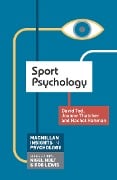 Cover-Bild zum Titel 'Sport Psychology' von 'David Tod, Rachel Rahman, Joanne Thatcher'