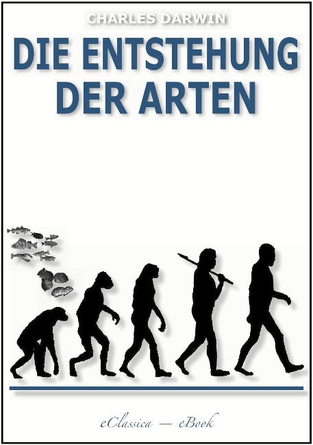 Die Entstehung der Arten (Illustriert) - Charles Darwin