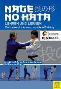Cover-Bild zum Titel 'Nage No Kata lehren und lernen' von 'Sven Keidel, Stefan Bernreuther'